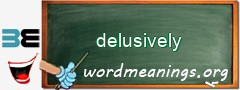WordMeaning blackboard for delusively